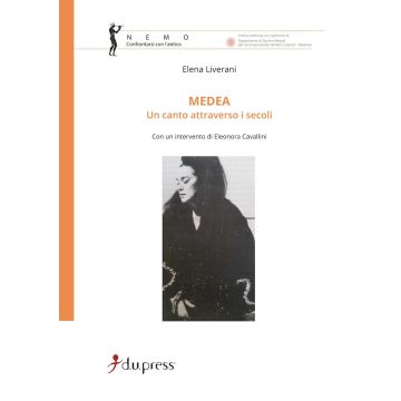 Medea. Un canto attraverso i secoli
