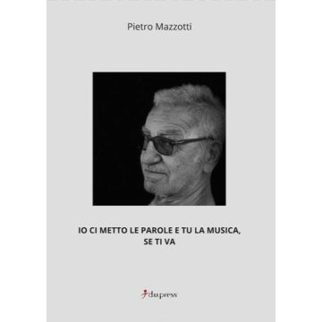Io ci metto le parole e tu la musica, se ti va