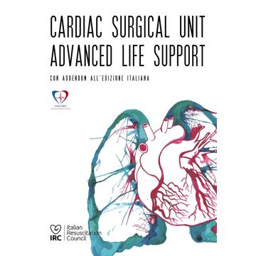 Cardiac Surgical Unit ALS - 5/ed. Con addendum all'edizione italiana - IRC