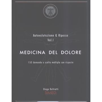 Medicina del dolore. Autovalutazione e ripasso Vol. 1   [Beltrutti - Isimed]