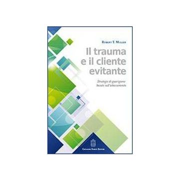 Il trauma e il cliente evitante