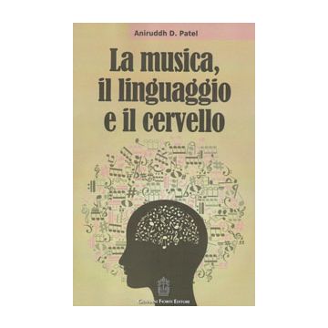 La musica, il linguaggio e il cervello
