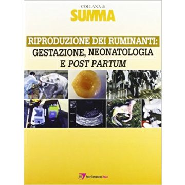 Riproduzione dei Ruminanti: Gestazione, Neonatologia e Post Partum