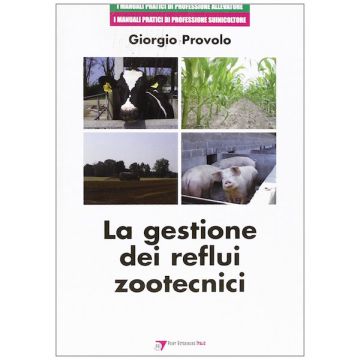 La gestione dei reflui zootecnici