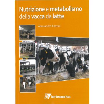 Nutrizione e metabolismo della vacca da latte    [Fantini - Point Veterinaire]