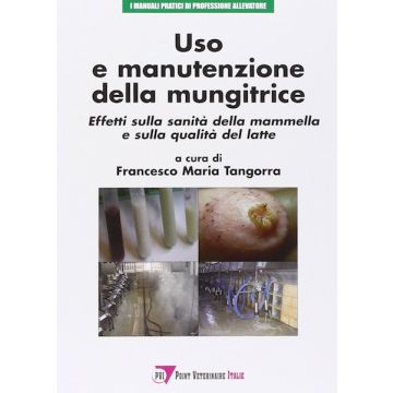 Tangorra Uso e manutenzione della mungitrice