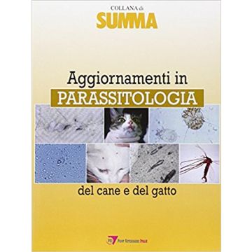 Aggiornamenti in parassitologia del cane e del gatto SUMMA
