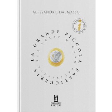 La grande piccola pasticceria (Dalmasso Alessandro - Chiriotti)