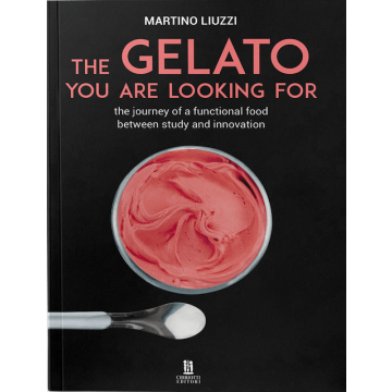 The gelato you are looking for. The journey of a functional food between study and innovation (Liuzzi Martino - Chiriotti)