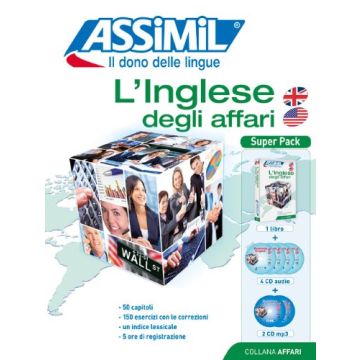 L'inglese degli affari  Chapuis Claude; Dunn Peter; Fontenilles Alfred  Assimil  9788896715178