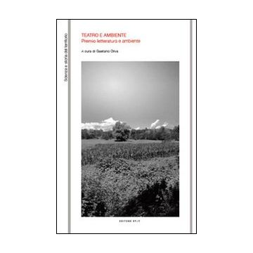 Teatro e ambiente. Premio letteratura e ambiente