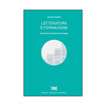 Letteratura è formazione