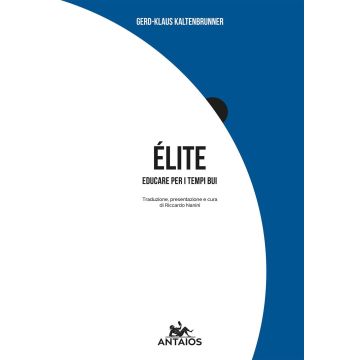 Elite. Educare per i tempi bui