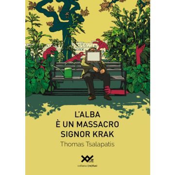 L'alba è un massacro, Signor Krak