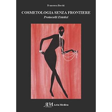 Bocchi Cosmetologia senza frontiere - Protocolli Estetici