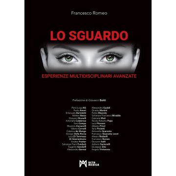Lo sguardo. Esperienze multidisciplinari avanzate