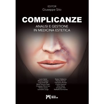 Complicanze analisi e gestione in medicina estetica giuseppe sito acta medica