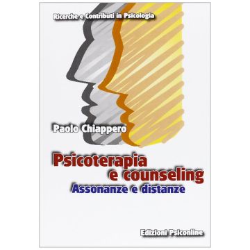 Psicoterapia e counseling. Assonanze e distanze