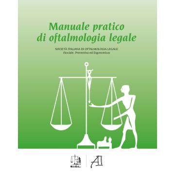 Manuale pratico di oftalmologia legale