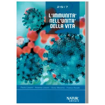L'immunità nell'unità della vita (Paolo Lissoni, Giusy Mesina - Natur editore)