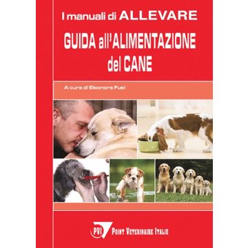 Eleonora Fusi Guida all' Alimentazione del cane