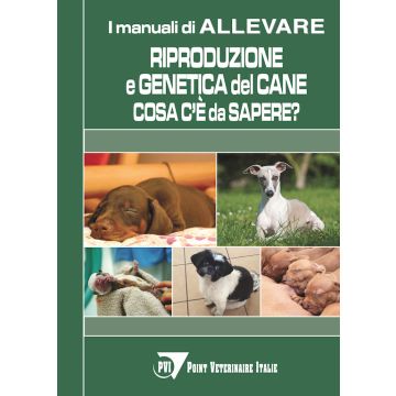Gabriella Battiato  Riproduzione e Genetica del cane. Cosa c'è da sapere