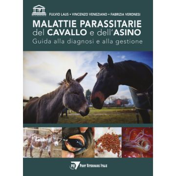 Malattie parassitarie del cavallo e dell'asino guida alla diagnosi e alla gestione fulvio laus vincenzo veneziano point veterinaire