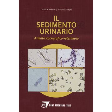 Il sedimento urinario. atlante iconografico e veterinario matilde bisconti annalisa stefania point veterinaire