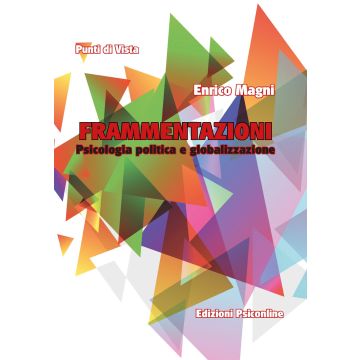 Frammentazioni. Psicologia politica e globalizzazione