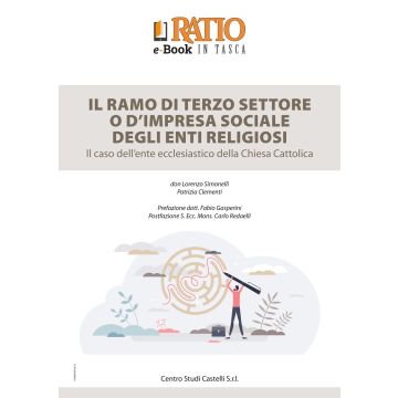 Il ramo di terzo settore o d'impresa sociale degli enti religiosi. Il caso dell'ente ecclesiastico della Chiesa Cattolica