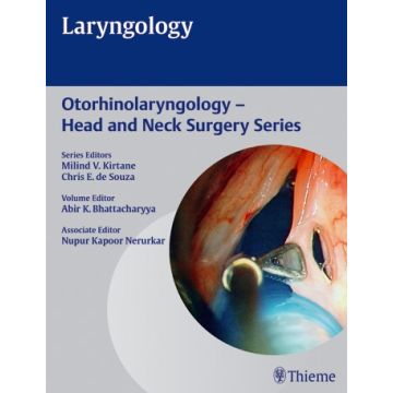 Laryngology  Bhattacharyya Abir; Nerukar Nupur Kapoor  Thieme Medical Publishers  9789382076025
