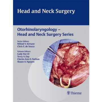 Head and Neck Surgery  Kirtane Miland V.; Har-El Gady; Day Terry A.; Nathan Cherie-ann O.; Nguyen Shaun A.  Thieme Medical Publishers  9789382076032