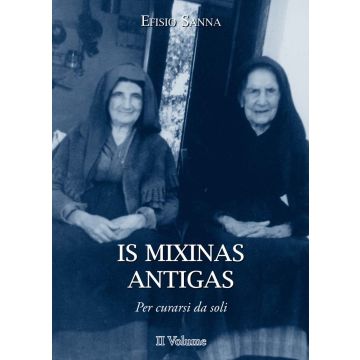 Is mexinas antigas efisio sanna per curarsi da soli con le antiche medicine sarde