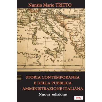Tritto nunzio mario storia contemporanea e della pubblica amministrazione italiana pro edizioni