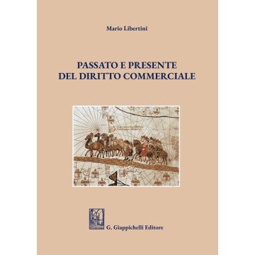 Passato e presente del diritto commerciale