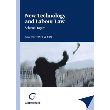 New technology and labour law. Selected topics