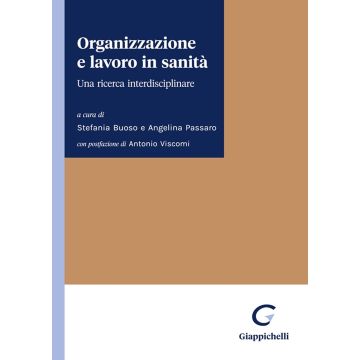 Organizzazione e lavoro in sanità. Una ricerca interdisciplinare