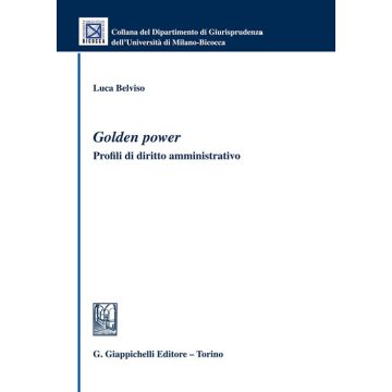 Golden power. Profili di diritto amministrativo