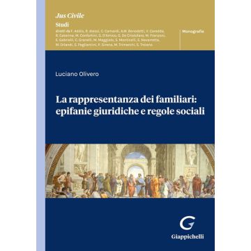 La rappresentanza dei familiari: epifanie giuridiche e regole sociali