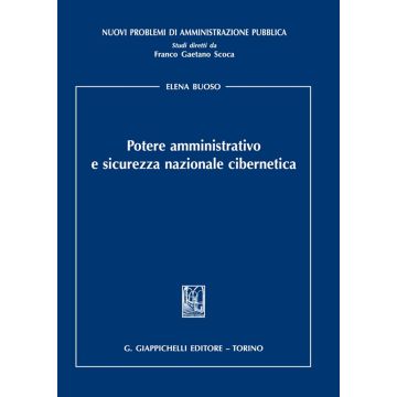 Potere amministrativo e sicurezza nazionale cibernetica