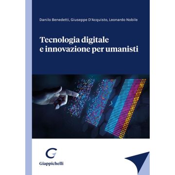 Tecnologia digitale e innovazione per umanisti