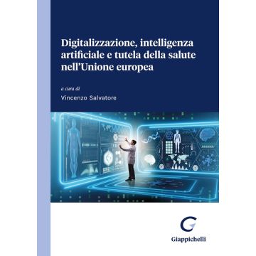 Digitalizzazione, intelligenza artificiale e tutela della salute nell'Unione europea
