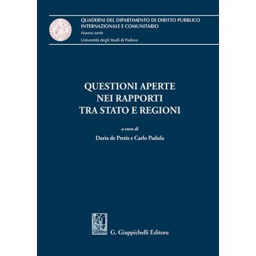 Questioni aperte nei rapporti tra Stato e Regioni