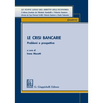Le crisi bancarie. Problemi e prospettive