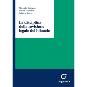 La disciplina della revisione legale del bilancio