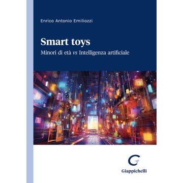 Smart toys. Minori di età vs Intelligenza artificiale