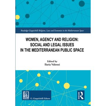 Women, agency and religion: social and legal issues in the Mediterranean public space