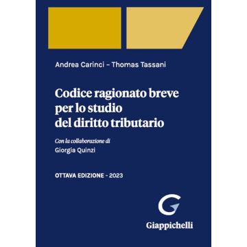 Codice ragionato breve per lo studio del diritto tributario 8/ed. - 2023