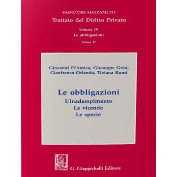 Trattato del diritto privato. Vol. 4/2: Le obbligazioni. L'adempimento. Le vicende. Le specie