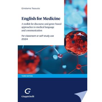 English for medicine. A toolkit for discourse and genre-based approaches to medical language and communication. For classroom or self-study use. 2024